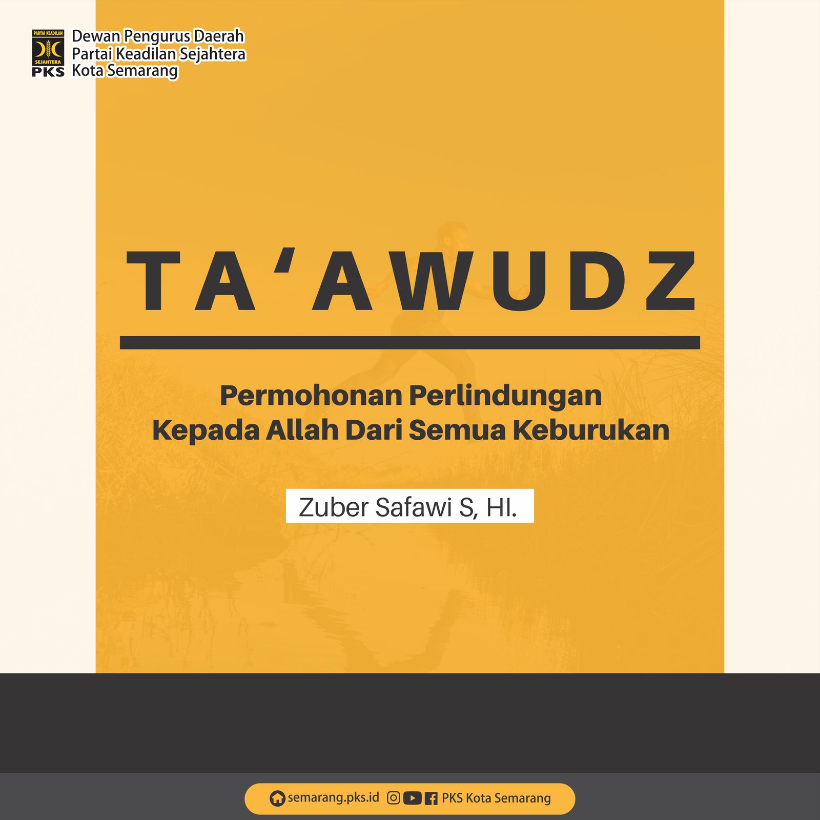 Ta’awudz, Permohonan Perlindungan Kepada Allah Dari Semua Keburukan